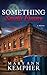 Something Smells Funny: A Detective Jack Harney Murder Mystery (Book Eight) (Under The Moonlight 8)