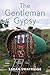 The Gentleman Gypsy