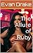 The Allure of Ruby by Evan Drake