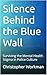 Silence Behind the Blue Wal...