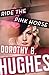 Ride the Pink Horse by Dorothy B. Hughes Ride the Pink Horse by Dorothy B. Hughes