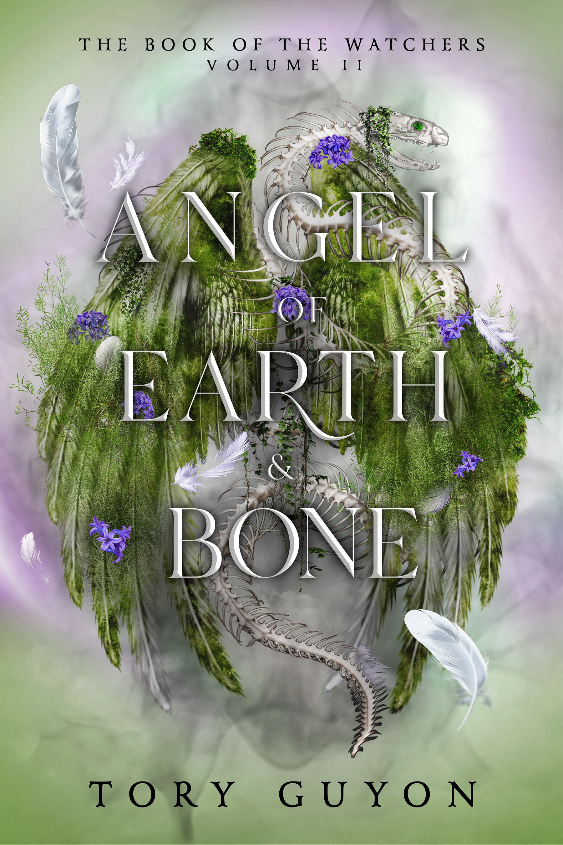 Angel of Earth & Bone (The Book of the Watchers #2)
