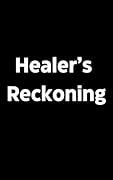 Healer's Reckoning