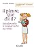 Il pleure, que dit-il ? (Psy-Santé) by Priscilla Dunstan