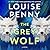 The Grey Wolf (Chief Inspector Armand Gamache, #19)