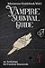 Vampire Survival Guide: An ...