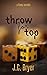 Throw for Top
