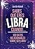 Sabes Que Eres Libra Cuando...