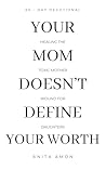 Your Mom Doesn't ...