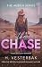 The Chase: A Dark Rockstar Romance (The Austin Series)