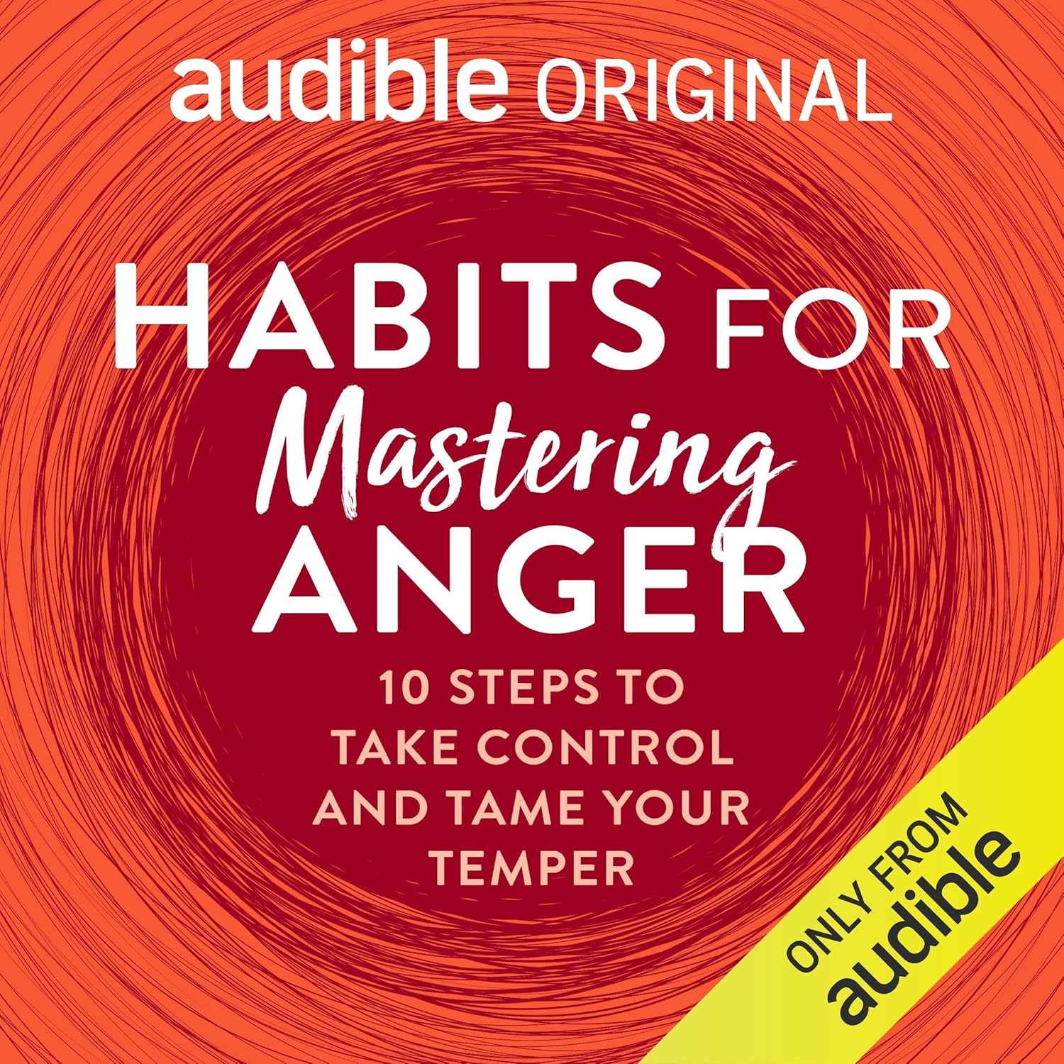 Habits for Mastering Anger