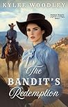 The Bandit's Redemption by KyLee Woodley