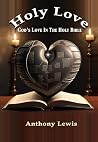 Holy Love: God's ...