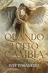 Quando tutto cambia by Susy Tomasiello