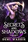 Secrets and Shadows:
