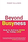 Beyond Busyness: ...