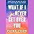 What If I Never Get Over You
