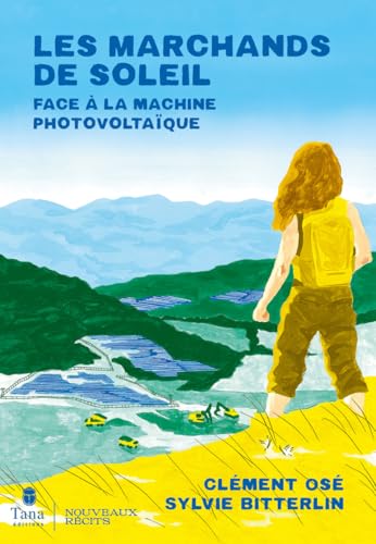 Les Marchands de soleil - Face à la machine photovoltaïque (Paperback)