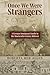 Once We Were Strangers: A G...