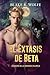 El Éxtasis de Beta (Cuentos de la Manada Telúrica nº 2)