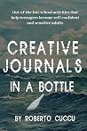 CREATIVE JOURNALS IN A BOTTLE by Roberto Cuccu