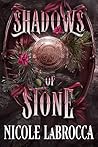 Shadows of Stone (Shadows and Smoke #2) Shadows of Stone (Shadows and Smoke #2)