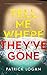 Tell Me Where They've Gone (Striker and Frost, #3)