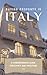 Buying Property in Italy: A Comprehensive Guide for Expats and Investors (Dream, Design, and Develop in Italy: Real Estate & Business Series)