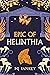 Epic of Helinthia (Epic of Helinthia, #1)