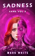 Sadness: Xane Volume 3