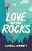Love on the Rocks (Glam Fam)