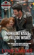 Snowflake Kisses and Yuletide Wishes