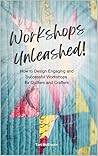 Workshops Unleash...