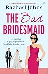 The Bad Bridesmaid