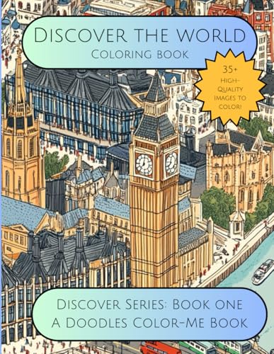 Discover the World - A Doodles Color-Me Book: Discover Series Volume One (Doodles Color-Me Books Discover Series)