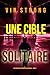 Une cible solitaire (Un thriller d'action d'Alex Hawkins — Tome 2) (French Edition)
