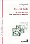 Eidos et ousia: de l'unité théorique de la "Métaphysique" d'Aristote