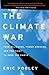 The Climate War: True Belie...