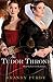 The Tudor Throne