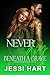 Never Dig Beneath a Grave (Never Ever, #4)