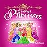 God's Fruitful Princesses: A Christian Princess Book for Girls about the Fruit of the Spirit (God's princess book for kids, Christian books for girls, Christian picture books for children)