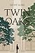 Twin Oaks