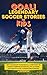 Goal! Legendary Soccer Stor...