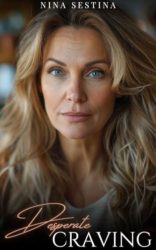 Desperate Craving (Call Her Mommy)