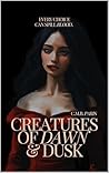 Creatures of Dawn...