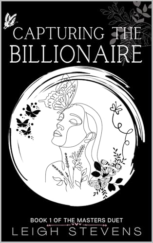 Capturing the Billionaire (Masters Duet #1)
