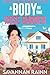 A Body in the Rose Garden (A Bumble Bay Cozy Mystery, #1)