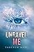 Unravel Me by Tahereh Mafi Unravel Me by Tahereh Mafi