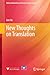 New Thoughts on Translation (Qizhen Humanities and Social Sciences Library)
