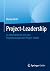 Project-Leadership: So entw...
